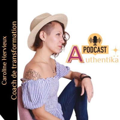 Authentika - Caroline Hervieux - Coach de transformation