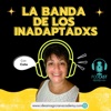 La Banda de los Inadaptadxs