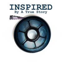 Inspired By A True Story podcast