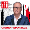 Grand reportage - RFI