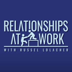 Relationships at Work - Leadership Skills Guide to Create a Company Culture We Love