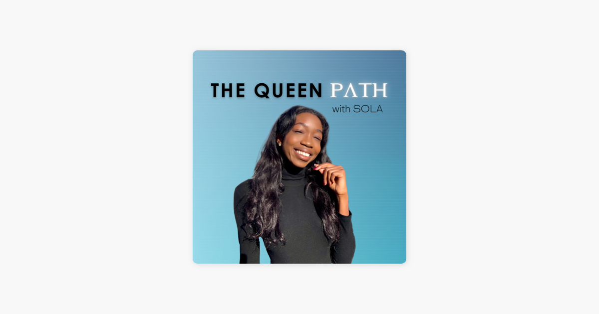 ‎The Queen Path: 3 Steps For a MASSIVE Quantum Leap on Apple Podcasts