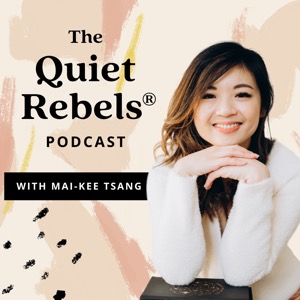 The Quiet Rebels® Podcast