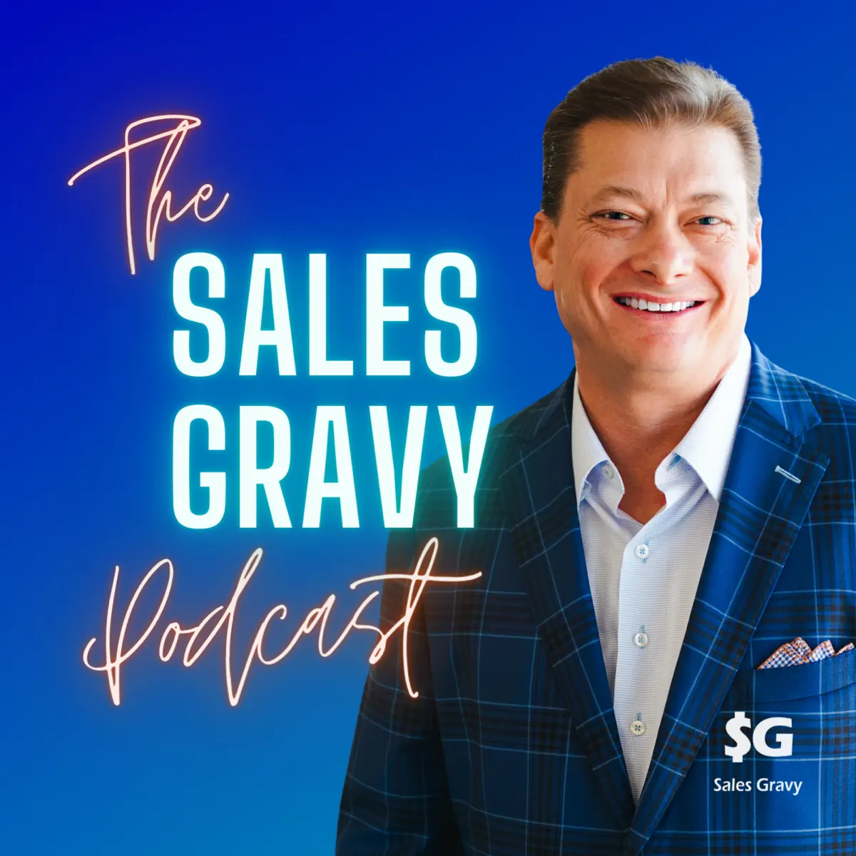 The Sales Gravy Podcast