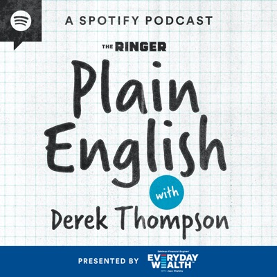 Plain English with Derek Thompson:The Ringer