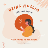 Being Muslim, Feeling Stuck