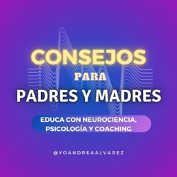 Ep40. Con esto si o si mejoras la relación con tus hijos