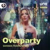 OVERPARTY con Samara Tramontana