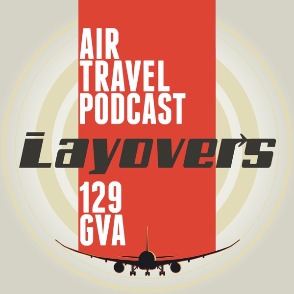 129 GVA - Attaché bromance, Air Force Ones, 777X windows, fly with film, Covid weight, Vomit Pro, Brian Shul photo