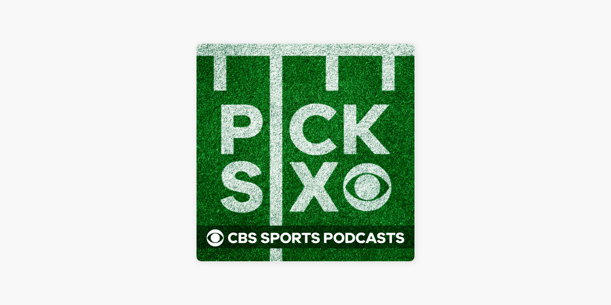 Pick Six NFL Podcast - CBS Sports Podcasts 