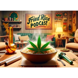 Fried Rice Podcast