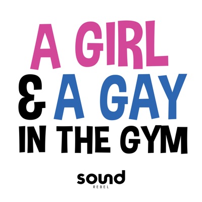 A Girl And A Gay In The Gym:Sound Rebel