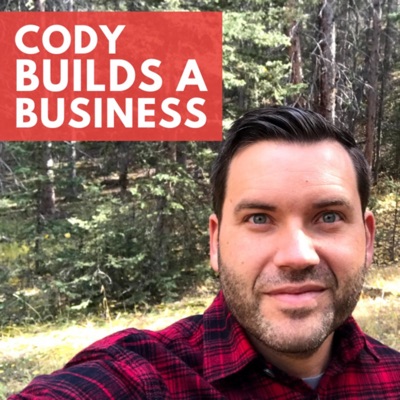 Cody Builds a Business