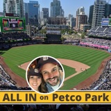 An ALL IN Guide to Petco Park