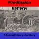 Fire Mission Battery!