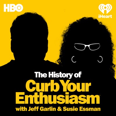 The History Of Curb Your Enthusiasm With Jeff Garlin & Susie Essman:iHeartPodcasts