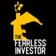 The Fearless Investor