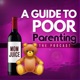 A Guide to Poor Parenting