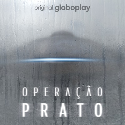 Operação Prato:Globoplay