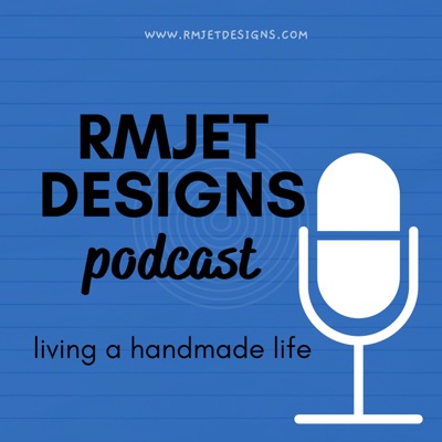 RMJETdesigns Podcast