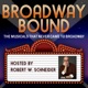 Broadway Bound: The Musicals That Never Came to Broadway