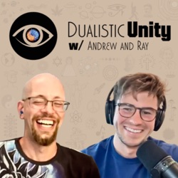 Dualistic Unity Real Episode 20 (April 5th, 2024) | Navigating Life's Dance