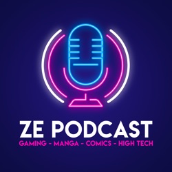 Ze Podcast | Saison 3 | Episode 04