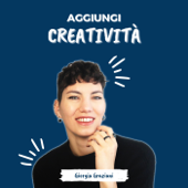 Aggiungi creatività - Giorgia Graziani