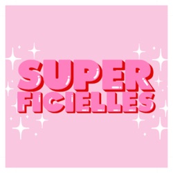 Superficielles ?