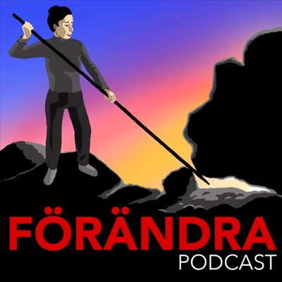 Förändra podcast