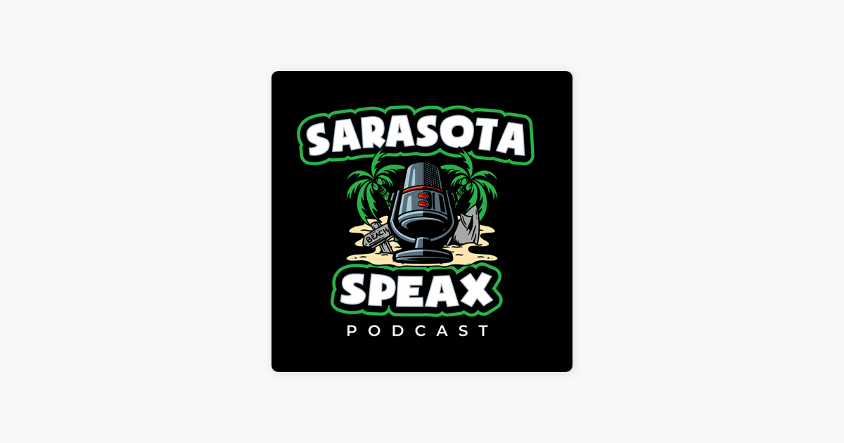 Sarasota SpeaX on Apple Podcasts