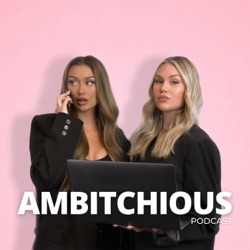 Ambitchious Podcast