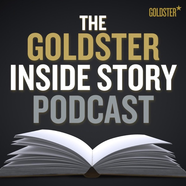 The Goldster Inside Story Podcast Image