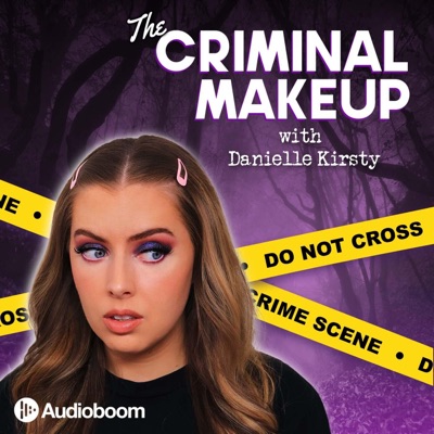 The Criminal Makeup:Audioboom Studios
