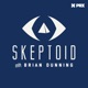 Skeptoid #935: Fruitful Feedback and Followups