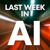 Last Week in AI - Last Week in AI