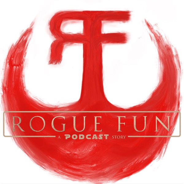 Rogue Fun: A Podcast Story