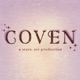 Coven - Episode 9: Marguerite Porete