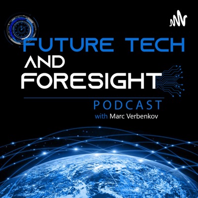 Future Tech And Foresight Future Tech And Foresight