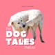 The Dog Tales Podcast