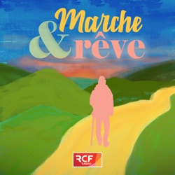 Marche & rêve : 8 personnalités transformées par la marche