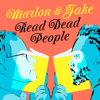 Marlon and Jake Read Dead People - Penguin Random House