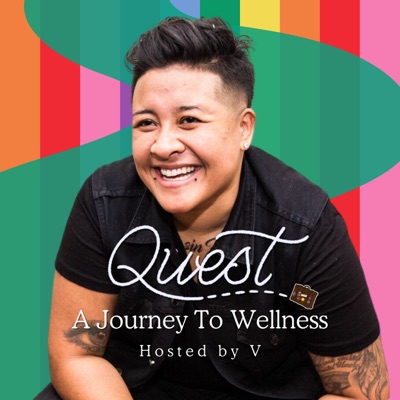 QUEST: A Journey To Wellness:V (All pronouns)