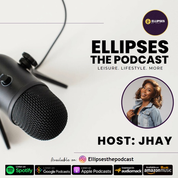 Ellipses: The Podcast