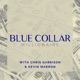 Blue Collar Millionaire Podcast