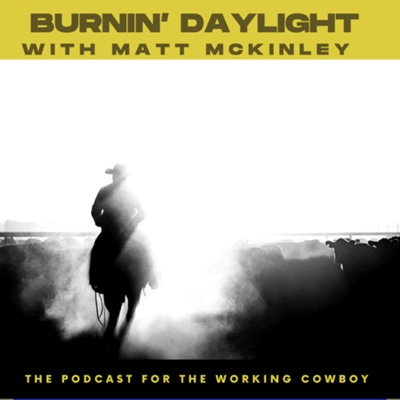 Burnin’ Daylight Burnin’ Daylight
