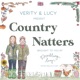 Country Natters Series 3, Ep 4: Things we love about the countryside