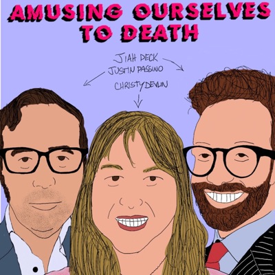 Amusing Ourselves to Death