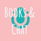 Books &amp; Chat
