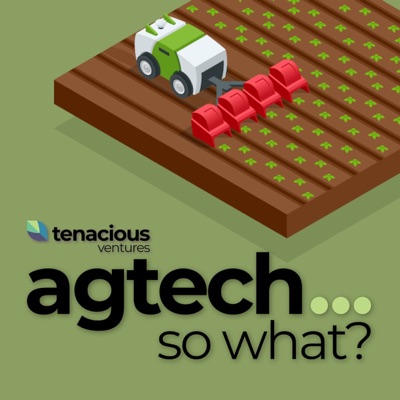 Agtech - So What?:Sarah Nolet